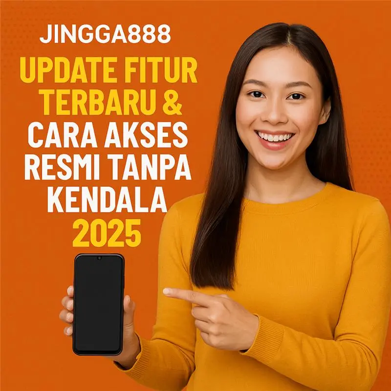 Jingga888: Update Fitur Terbaru & Cara Akses Resmi Tanpa Kendala 2025 image 1